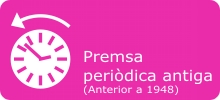 Premsa Periòdica Antiga (anterior a 1948)